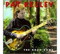 Kelley, Pat - Road Home