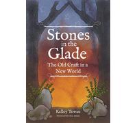 Kelley Towne Stones in the Glade (Tascabile)