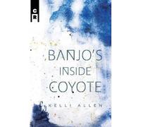 Kelli Allen Banjo's Inside Coyote (Tascabile)