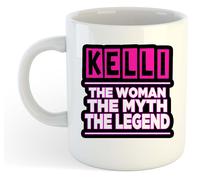 Kelli - Il Donna, Il Myth, la Leggenda Tazza - Nome Personalizzato Funky Regalo