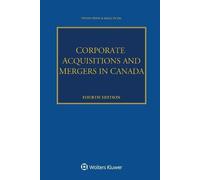 Kelli Patel Vivian Poon Corporate Acquisitions and Mergers in Canada (Tascabile)