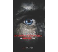 Kelli Roberts If Looks Could Kill: The Aubrey Gold Story: 1 (True Cr (Tascabile)