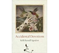 Kelli Russell Agodon Accidental Devotions (Tascabile) (PRESALE 25/06/2026)