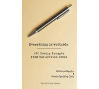 Kelli Russell Agodon Annette Spaulding-Convy Everything is Writable (Tascabile)