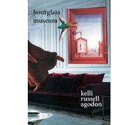 Kelli Russell Agodon Hourglass Museum (Tascabile)