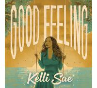 Kelli Sae Good Feeling (Vinyl LP) 7" Single Coloured Vinyl