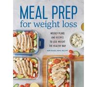 Kelli Shallal RD Meal Prep for Weight Loss (Tascabile)