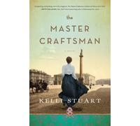 Kelli Stuart The Master Craftsman - A Novel (Tascabile)