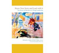 Kelli Walker-Jones Richard L. Heste Know Your Story and Lead with I (Tascabile)