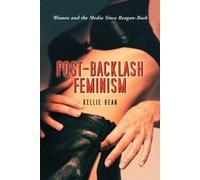 Kellie Bean Post-Backlash Feminism (Tascabile)
