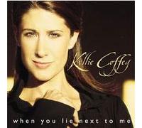 Kellie Coffey - When You Lie Next to Me [Import]