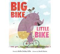 Kellie DuBay Gillis Big Bike, Little Bike (Copertina rigida)