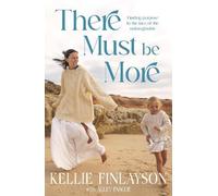 Kellie Finlayson There Must Be More (Tascabile)