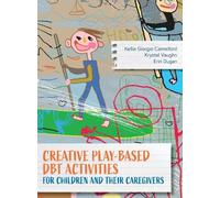 Kellie Giorgio Camelf Creative Play-Based DBT Activities for (Copertina rigida)