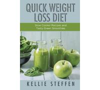 Kellie Steffen Statha Jess Quick Weight Loss Diet (Tascabile)