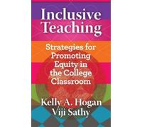 Kelly A. Hogan Viji Sathy Inclusive Teaching (Tascabile)