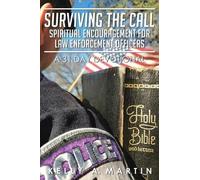 Kelly A Martin Kelly A. Martin Surviving the Call (Tascabile)