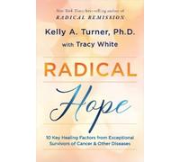 Kelly A. Turner Tracy White Radical Hope (Tascabile)