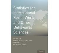 Kelly Anders Lois Lowe Serge Lee Statistics for International Social (Tascabile)