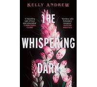 Kelly Andrew The Whispering Dark (Tascabile)