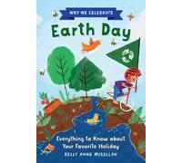 Kelly Anne McLellan Why We Celebrate Earth Day (Copertina rigida)