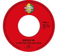 Kelly B. After the Love Has Gone/Hard to Say I'm Sorry (Vinyl LP) 7" Single