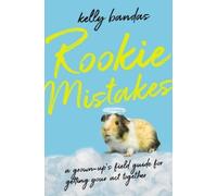 Kelly Bandas Rookie Mistakes (Tascabile)