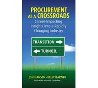Kelly Barner Jon Hansen Procurement at a Crossroads (Copertina rigida)