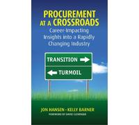 Kelly Barner Jon Hansen Procurement at a Crossroads (Copertina rigida)