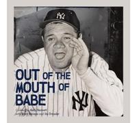 Kelly Bennett Out of the Mouth of Babe (Copertina rigida)