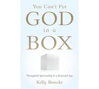 Kelly Besecke You Can't Put God in a Box (Tascabile)