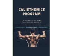 Kelly Bierlein Calisthenics Program (Tascabile)