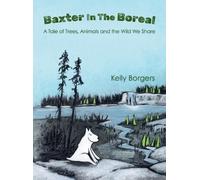Kelly Borgers Baxter In The Boreal (Copertina rigida)