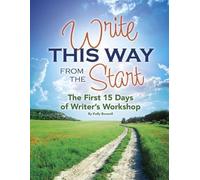 Kelly Boswell Write This Way from the Start (Tascabile) Maupin House