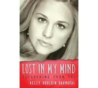 Kelly Bouldin Darmofal Lost in My Mind (Tascabile) Reflections of America