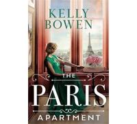 Kelly Bowen The Paris Apartment (Tascabile)