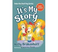 Kelly Brakenhoff It's My Story (Copertina rigida) Duke the Deaf Dog