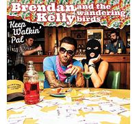 Kelly, Brendan & Wandering Birds - Keep Walkin Pal