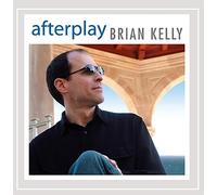 Kelly, Brian - Afterplay