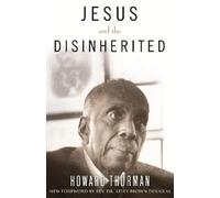 Kelly Brown Douglas Howard Thurman Jesus and the Disinherited (Copertina rigida)