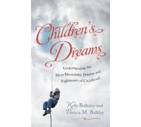 Kelly Bulkeley Patricia M. Bulkley Children's Dreams (Copertina rigida)