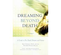 Kelly Bulkeley Rev. Patricia Bulkley Dreaming Beyond Death (Tascabile)