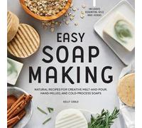 Kelly Cable Easy Soap Making (Tascabile)