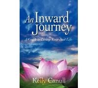 Kelly Canull An Inward Journey (Copertina rigida)