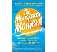Kelly Casperson M.D. The Menopause Moment (Copertina rigida)