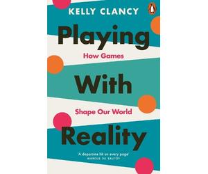 Kelly Clancy Playing with Reality (Tascabile)