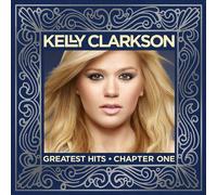 KELLY CLARKSON - GREATEST HITS CHAPTER ONE - CL