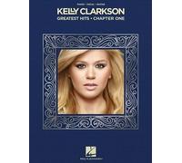 Kelly Clarkson Kelly Clarkson Greatest Hits, Chapter One (Tascabile)