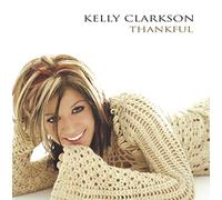 Kelly Clarkson - Thankful