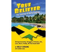 Kelly Codling Bowen Craig True Believer (Tascabile)